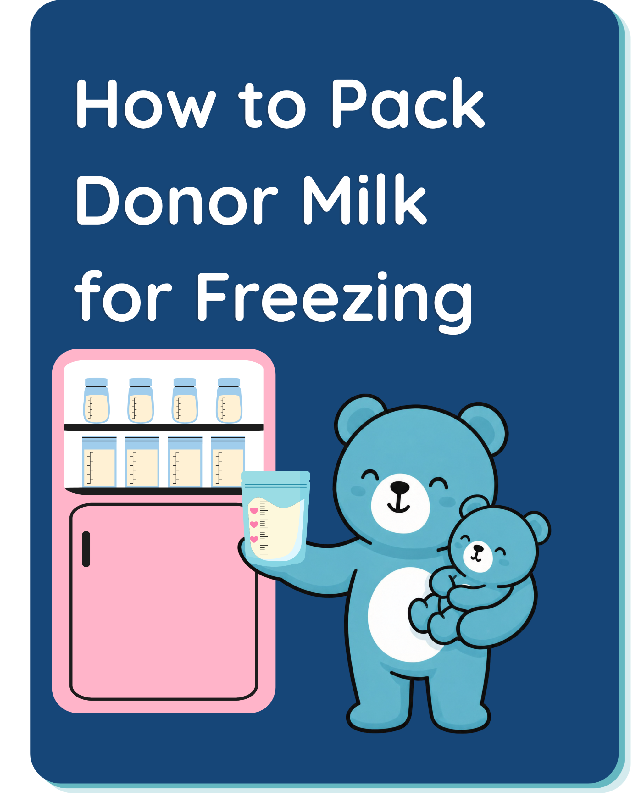 A big bear and a baby bear with a freezer and a bag of pumped donor milk